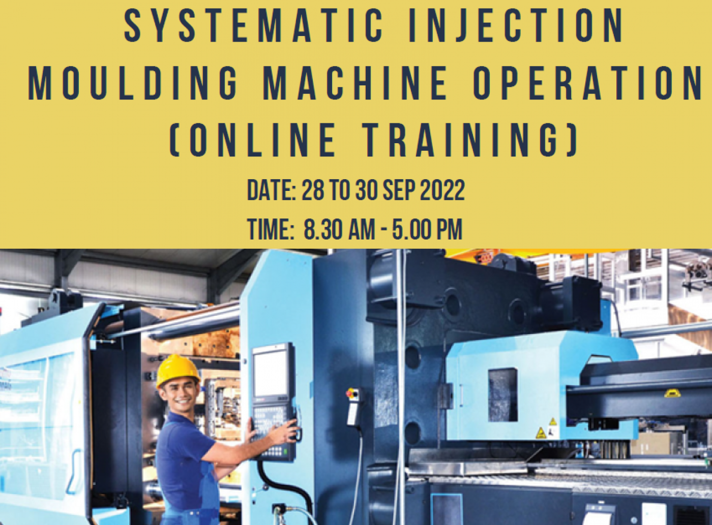 Systematic Injection Moulding Machine Operation (Online Training)